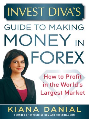 cover image of Invest Diva's Guide to Making Money in Forex